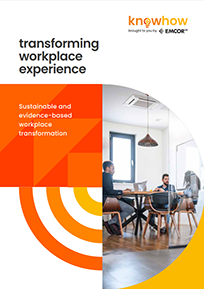  How we’re transforming workplace experience